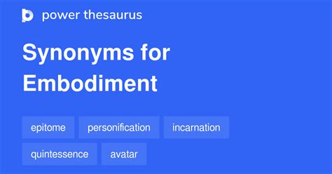 embodiment thesaurus|EMBODIMENT Synonyms .
